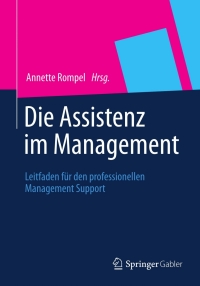 Cover image: Die Assistenz im Management 1st edition 9783834944573