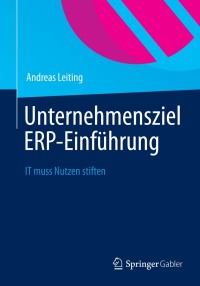 Omslagafbeelding: Unternehmensziel ERP-Einführung 9783834944610