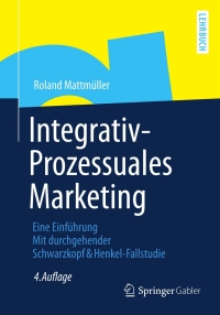 Imagen de portada: Integrativ-Prozessuales Marketing 4th edition 9783834944696