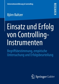Cover image: Einsatz und Erfolg von Controlling-Instrumenten 9783834945020