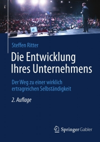 Imagen de portada: Die Entwicklung Ihres Unternehmens 2nd edition 9783834945228