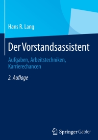 Imagen de portada: Der Vorstandsassistent 2nd edition 9783834945501