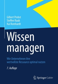 Cover image: Wissen managen 7th edition 9783834945624