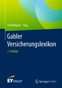 صورة الغلاف: Gabler Versicherungslexikon 2nd edition 9783834946249