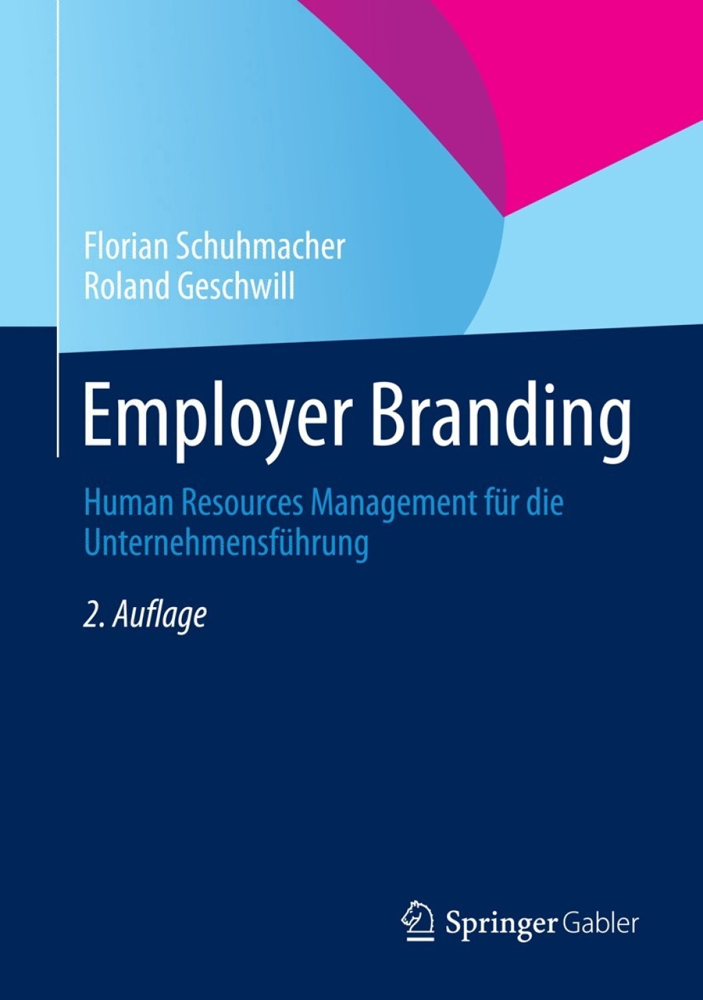 Employer Branding Human Resources Management für die Unternehmensführung 2nd Edition