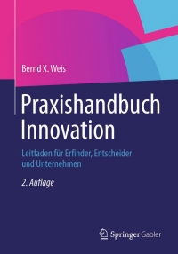 Cover image: Praxishandbuch Innovation 2nd edition 9783834946379