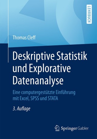 Cover image: Deskriptive Statistik und Explorative Datenanalyse 3rd edition 9783834947475