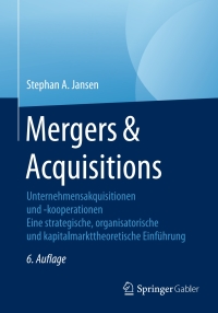 Cover image: Mergers & Acquisitions 6th edition 9783834947710