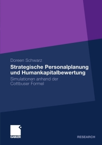 Omslagafbeelding: Strategische Personalplanung und Humankapitalbewertung 9783834920959