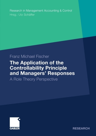 Cover image: The Application of the Controllability Principle and Managers’ Responses 9783834922670