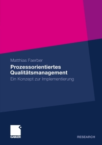 Immagine di copertina: Prozessorientiertes Qualitätsmanagement 9783834925312