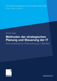 Cover image: Methoden der strategischen Planung und Steuerung der IT 9783834922595