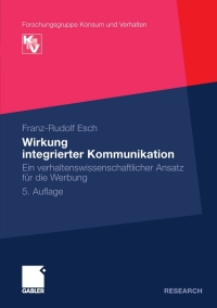 صورة الغلاف: Wirkung integrierter Kommunikation 5th edition 9783834925701
