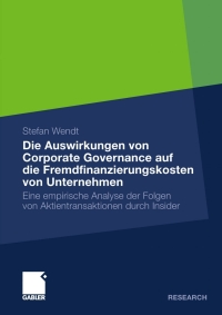 Imagen de portada: Die Auswirkungen von Corporate Governance auf die Fremdfinanzierungskosten von Unternehmen 9783834927231