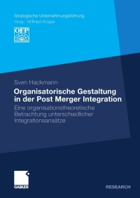 Cover image: Organisatorische Gestaltung in der Post Merger Integration 9783834929136