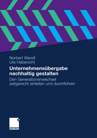 Cover image: Unternehmensübergabe nachhaltig gestalten 9783834923684