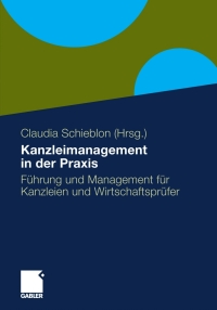 Cover image: Kanzleimanagement in der Praxis 1st edition 9783834921215