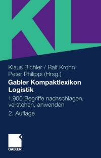 Cover image: Gabler Kompaktlexikon Logistik 2nd edition 9783834901392