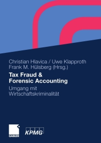 Cover image: Tax Fraud & Forensic Accounting 9783834914293