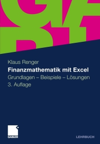 表紙画像: Finanzmathematik mit Excel 3rd edition 9783834927613