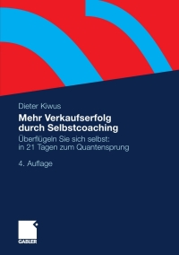 Cover image: Mehr Verkaufserfolg durch Selbstcoaching 4th edition 9783834925657