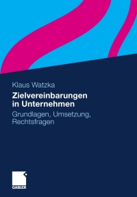 Cover image: Zielvereinbarungen in Unternehmen 9783834926241