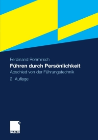 Imagen de portada: Führen durch Persönlichkeit 2nd edition 9783834926234