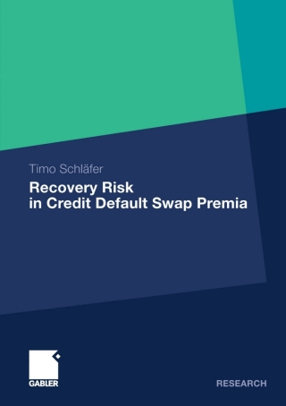 表紙画像: Recovery Risk in Credit Default Swap Premia 9783834928443