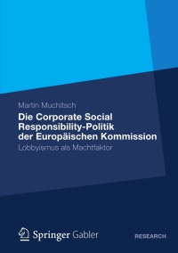 Cover image: Die Corporate Social Responsibility-Politik der Europäischen Kommission 9783834928825