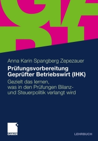 Imagen de portada: Prüfungsvorbereitung Geprüfter Betriebswirt (IHK) 9783834927903