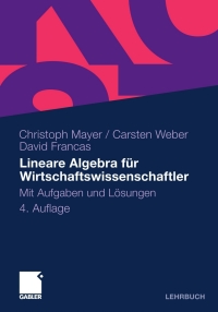 Cover image: Lineare Algebra für Wirtschaftswissenschaftler 4th edition 9783834929709