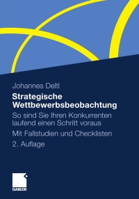 表紙画像: Strategische Wettbewerbsbeobachtung 2nd edition 9783834927460