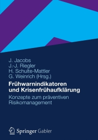 Imagen de portada: Frühwarnindikatoren und Krisenfrühaufklärung 1st edition 9783834929693