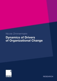 Cover image: Dynamics of Drivers of Organizational Change 9783834930514