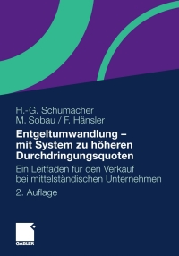 Cover image: Entgeltumwandlung - mit System zu höheren Durchdringungsquoten 2nd edition 9783834930071
