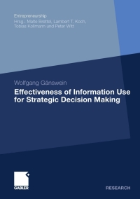 Cover image: Effectiveness of Information Use for Strategic Decision Making 9783834930866