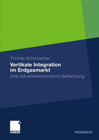 Cover image: Vertikale Integration im Erdgasmarkt 9783834930897