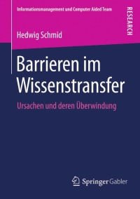 Cover image: Barrieren im Wissenstransfer 9783834930927