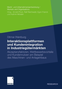 Cover image: Interaktionsplattformen und Kundenintegration in Industriegütermärkten 9783834931023