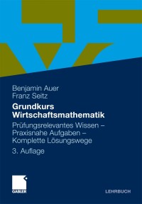Imagen de portada: Grundkurs Wirtschaftsmathematik 3rd edition 9783834929327