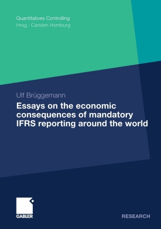 Cover image: Essays on the Economic Consequences of Mandatory IFRS Reporting around the world 9783834931696