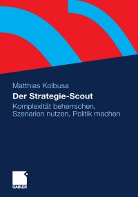 صورة الغلاف: Der Strategie-Scout 9783834924124