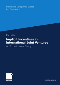 Cover image: Implicit Incentives in International Joint Ventures 9783834932358