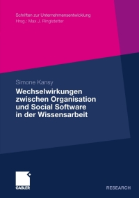 Imagen de portada: Wechselwirkungen zwischen Organisation und Social Software in der Wissensarbeit 9783834932419