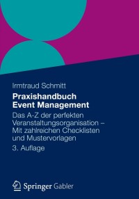 Cover image: Praxishandbuch Event Management 3rd edition 9783834929549