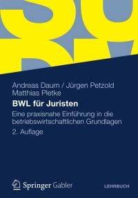 صورة الغلاف: BWL für Juristen 2nd edition 9783834930132