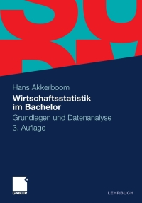 表紙画像: Wirtschaftsstatistik im Bachelor 3rd edition 9783834933225