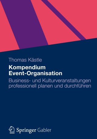 Cover image: Kompendium Event-Organisation 9783834931115