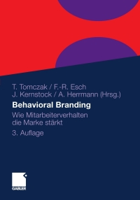 表紙画像: Behavioral Branding 3rd edition 9783834932143