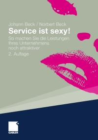 Cover image: Service ist sexy! 2nd edition 9783834933492